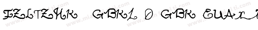 FZLTZHK  GBK1 0 GBK EUArial Uni字体转换